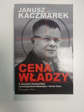 Janusz Kaczmarek - "Cena władzy"