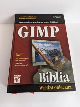 GIMP - Biblia. Wiedza obiecana. Kompendium - van Gumster, Shimonski