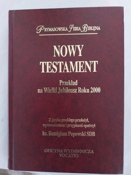 Nowy Testament - przekład Remigiusz Popowski