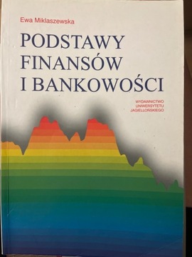 Podstawy finansów i bankowości Miklaszewska