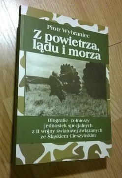 "Z powietrza, lądu i morza"; P. Wybraniec; 2011