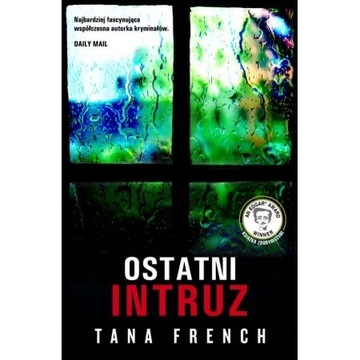 Ostatni Intruz - Tana French