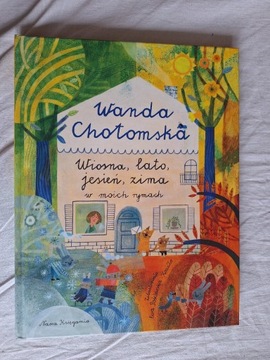 Wiosna Lato Jesień Zima Wanda Chotomska wiersze