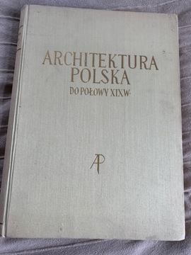 Architektura polska do połowy XIX w Zachwatowicz C