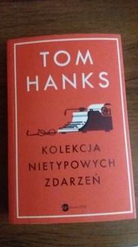 Kolekcja nietypowych zdarzeń - Tom Hanks