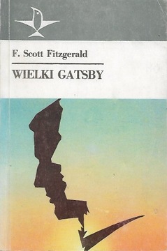 Wielki Gatsby F.S. Fitzgerald