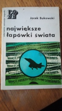 Największe łapówki świata Jacek Bukowski