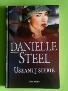 Uszanuj siebie Danielle Steel