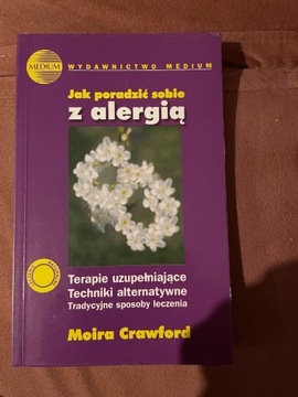 Książka Jak poradzić sobie z alergią - Moira C.