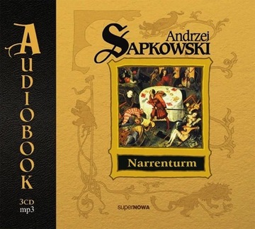 Andrzej Sapkowski NARRENTURM. Książka audio 3CD