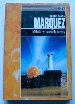 Miłość w czasach zarazy - Gabriel Garcia Marquez