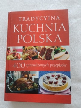 Tradycyjna kuchnia polska 400 sprawdzonych przepis