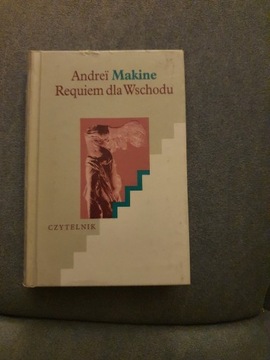 A. Makine "Requiem dla Wschodu"