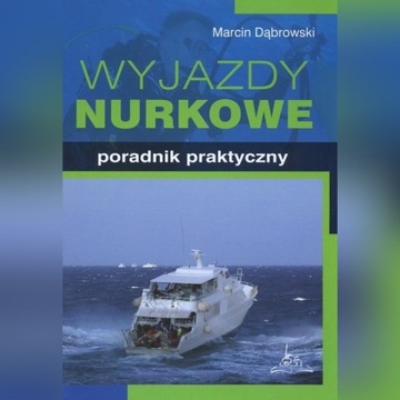 M. Dąbrowski - Wyjazdy nurkowe