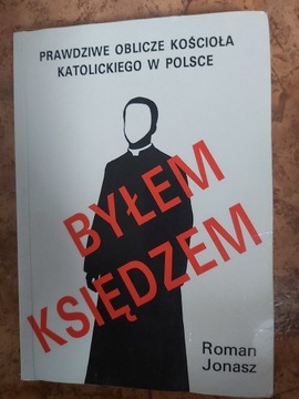 Byłem księdzem Roman Jonasz