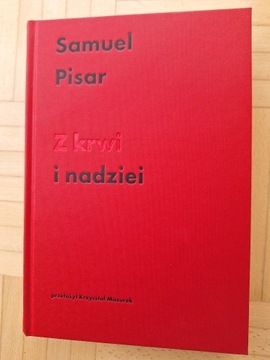 Samuel Pisar Z krwi i nadziei