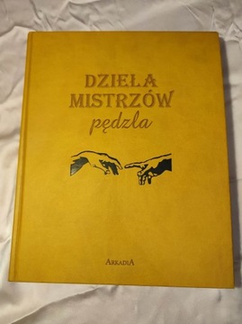 Dzieła Mistrzów pędzla Praca zbiorowa