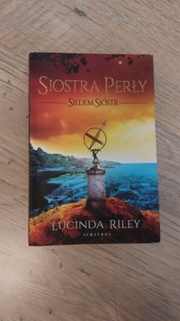 Siostra Perły Tom 4. Siedem Sióstr. Lucinda Riley