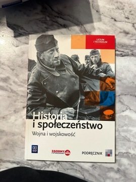 Historia i społeczeństwo. Wojna i wojskowość