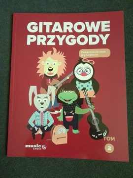 Gitarowe przygody 2 Do nauki gry na gitarze