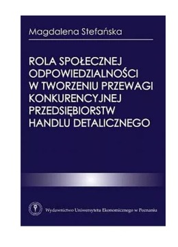 ROLA SPOŁECZNEJ ODPOWIEDZIALNOŚCI M. STEFAŃSKA