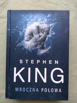 Mroczna połowa Stephen King, oprawa twarda