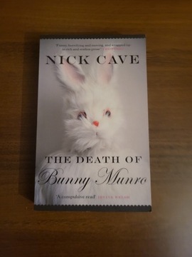 The Death of Bunny Munro. Nick Cave