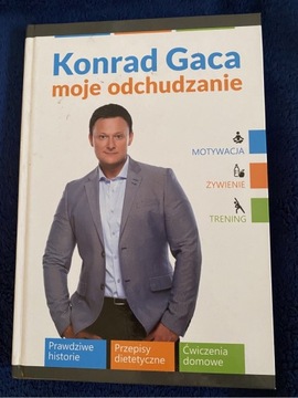 Konrad Gaca moje odchudzania książka