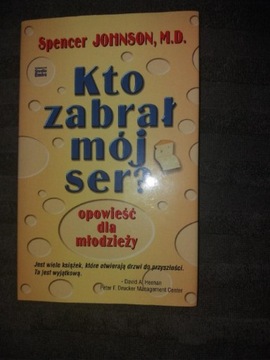 Kto zabrał mój ser?