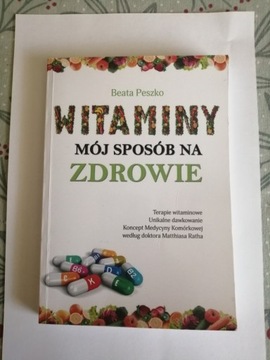 Witaminy. Mój sposób na zdrowie.