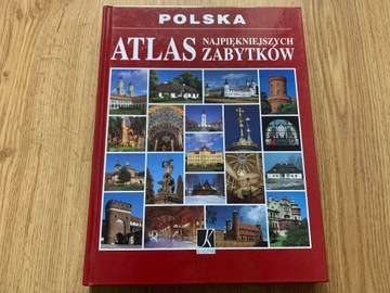 Polska Atlas najpiękniejszych zabytków
