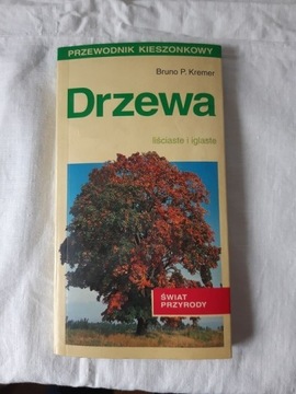 Drzewa liściaste i iglaste - Bruno P. Kremer