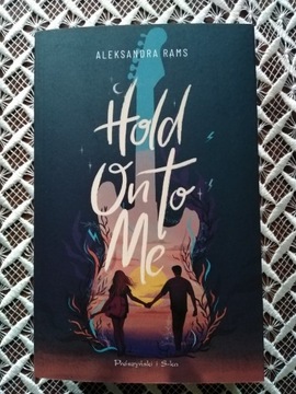 HOLD ON TO ME ALEKSANDRA RAMS