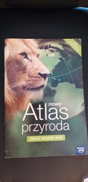 Nowy Atlas przyroda. Świat wokół nas.