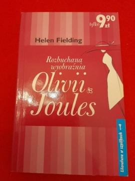 Helen Fielding Rozbuchana wyobraźnia Olivii Joules