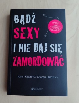 Bądź sexy i nie daj się zamordować