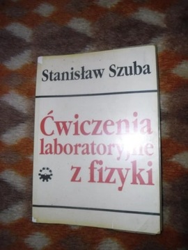 Ćwiczenia laboratoryjne z fizyki.