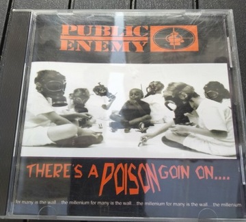 Public Enemy There's a poison goin on...cd