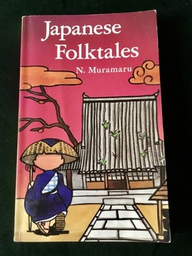 Baśnie japońskie. Japanese Folktales N. Muramara