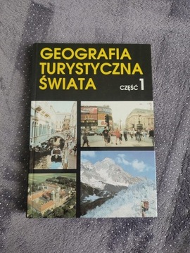 Geografia Turystyczna Świata cz. 1