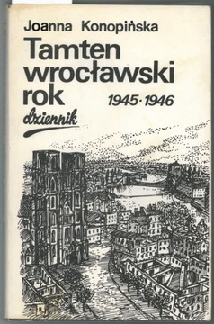 Tamten wrocławski rok - Konopińska 1987 r. 