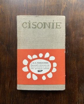 Cisonie - J.G.H.Pawlikowski nowa 1963