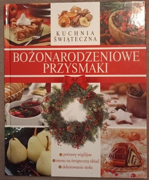 Bożonarodzeniowe przysmaki -przepisy