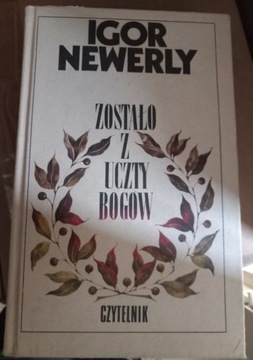 Igor Newerly Zostało z uczty bogów twarda