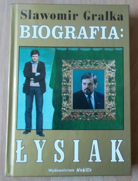 S. Gralka ŁYSIAK BIOGRAFIA nowa