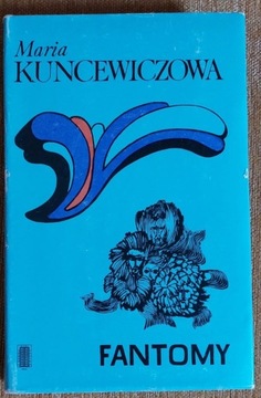 Fantomy - Maria Kuncewiczowa książka