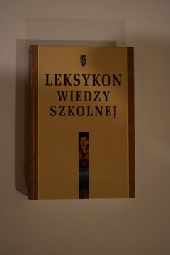 Leksykon wiedzy szkolnej 