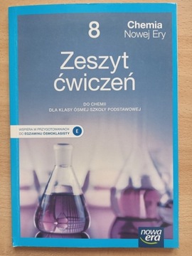 Zeszyt ćwiczeń Chemia Nowej Ery Klasa 8