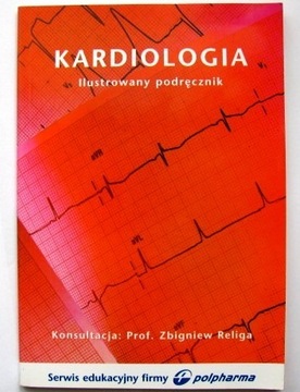 KARDIOLOGIA ilustrowany podręcznik + CD/ Z.Religa