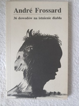 A. Frossard - 36 dowodów na istnienie diabła